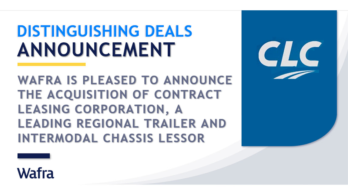 Contract Leasing Corporation Announces Acquisition by Wafra Wafra